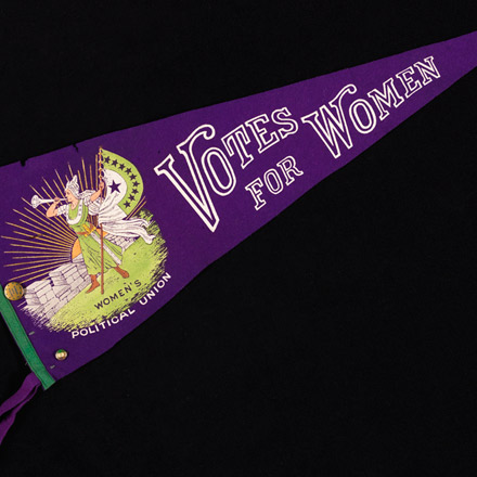 Votes for Women Pennant, ca. 1917