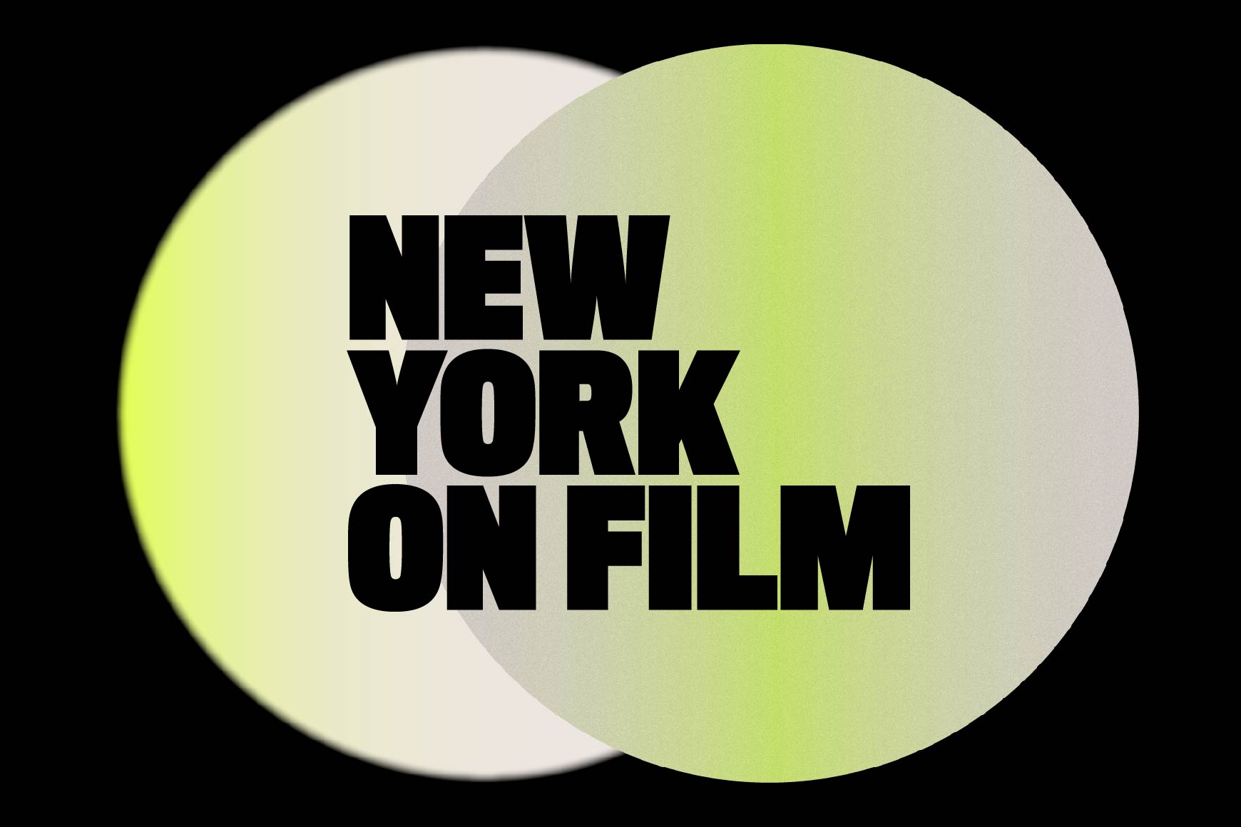 The words "New York on Film" in black text on top of two overlapping light green circles.