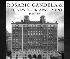 Book Cover: Rosario Candela & The New York Apartment: 1927-1937