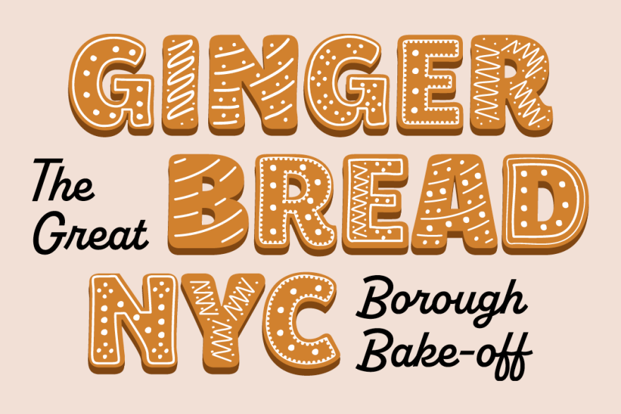 Graphic with the text "Gingerbread NYC" shaped out of iced cookies and "The Great Borough Bake-off: in black script.