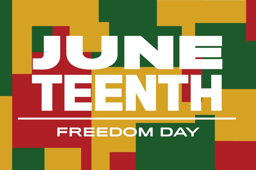 A banner image with the headline titles Juneteenth and Freedom Day over a background of abstract shapes in the colors red, green, and yellow. 